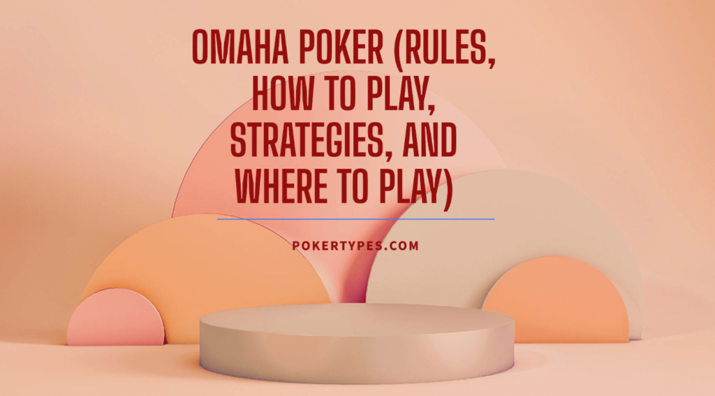 Omaha Poker